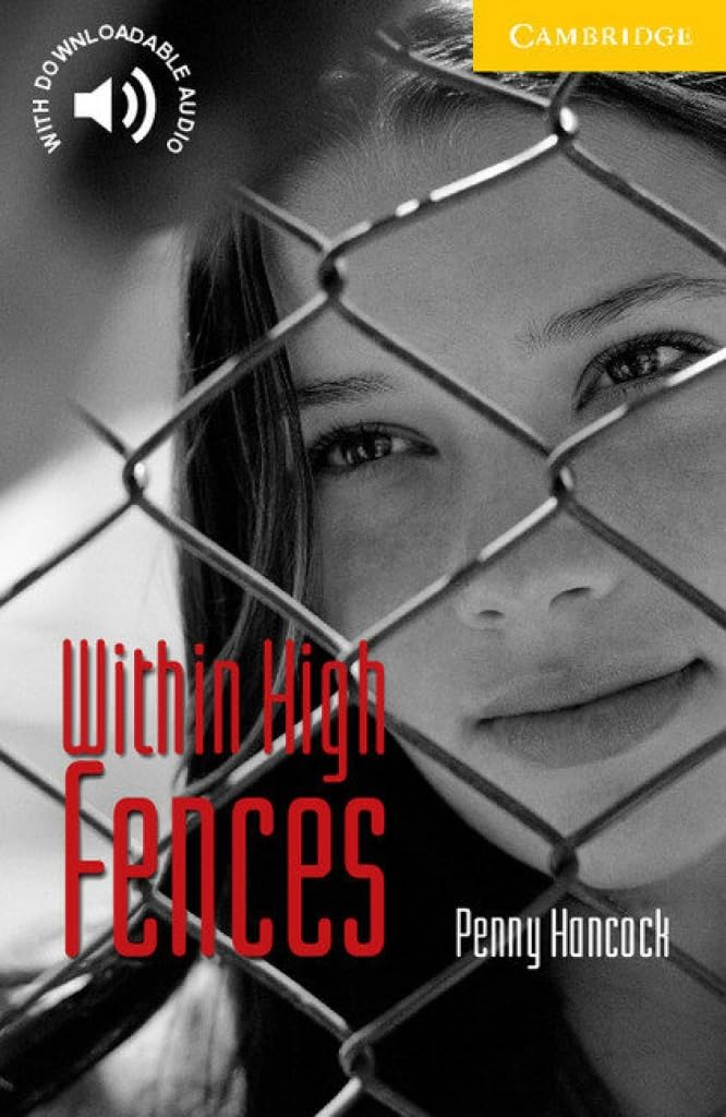 Within High Fences Level 2 (Cambridge English Readers)