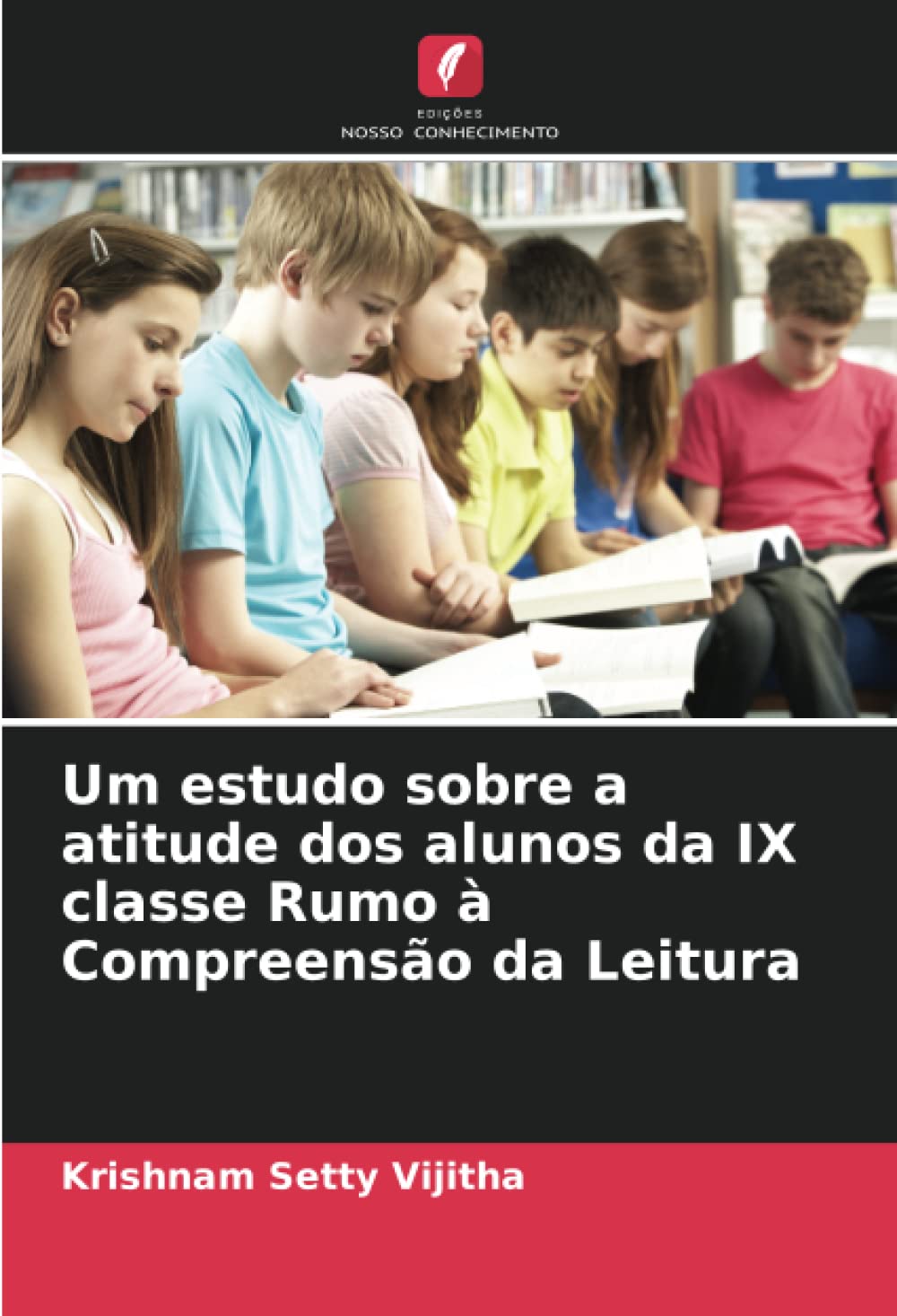 Um estudo sobre a atitude dos alunos da IX classe Rumo à Compreensão da Leitura