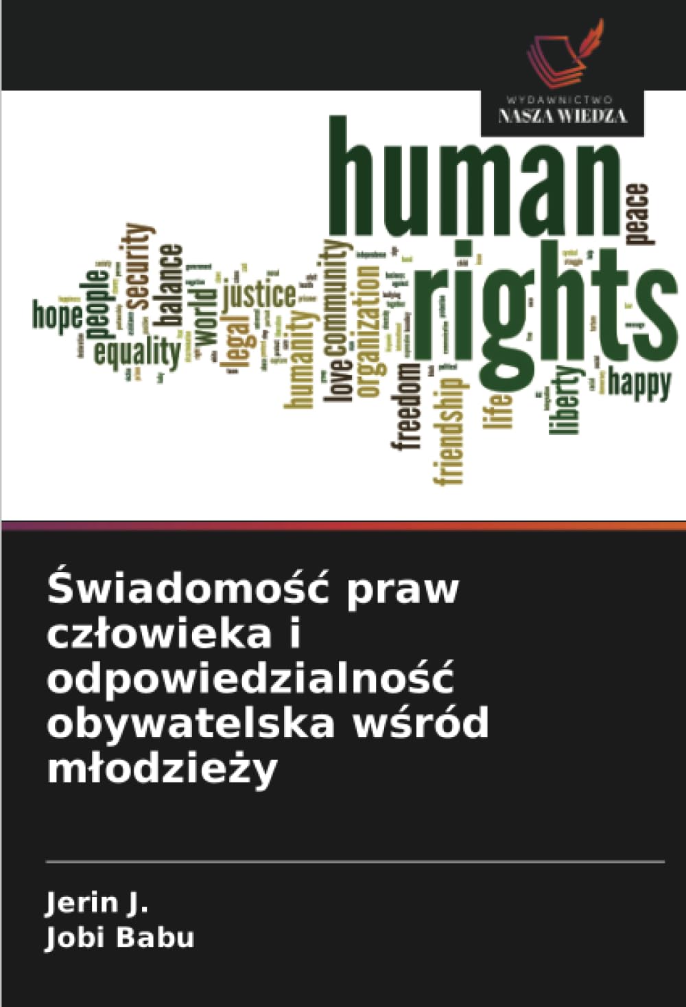 Świadomośc praw czlowieka i odpowiedzialnośc obywatelska wśród mlodzieży