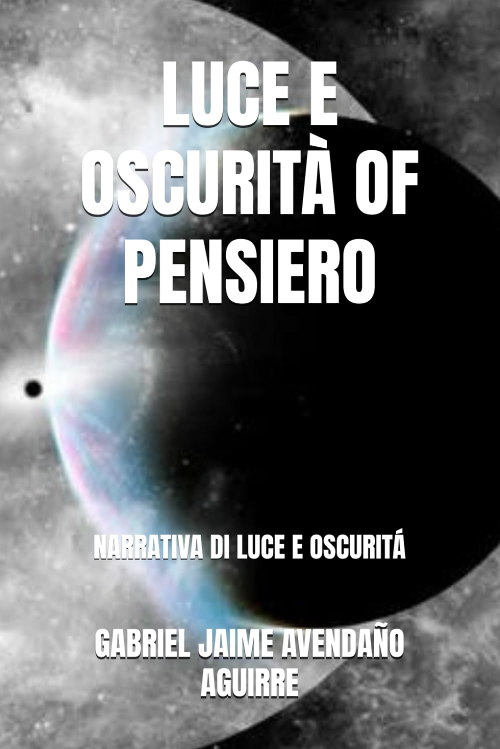 LUCE E OSCURITÀ OF PENSIERO: NARRATIVA DI LUCE E OSCURITÁ
