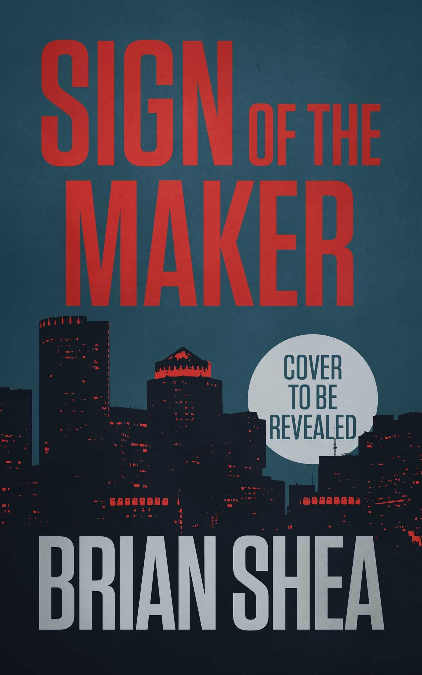 Buy Sign of the Maker: 4 (Boston Crime Thrillers) — BookShops.in
