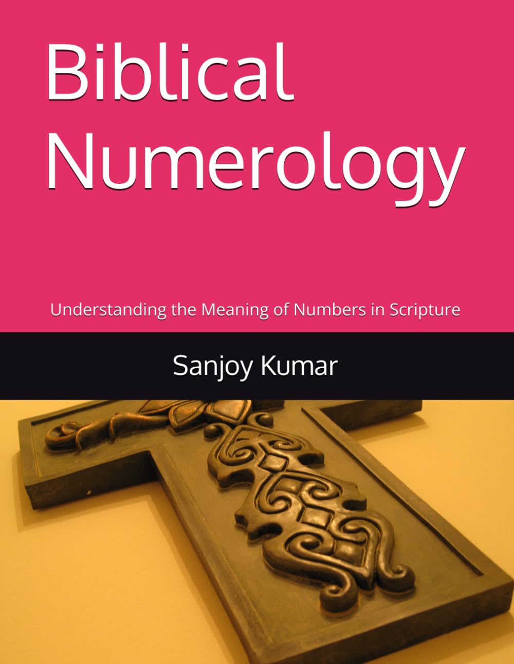 Biblical Numerology: Understanding the Meaning of Numbers in Scripture