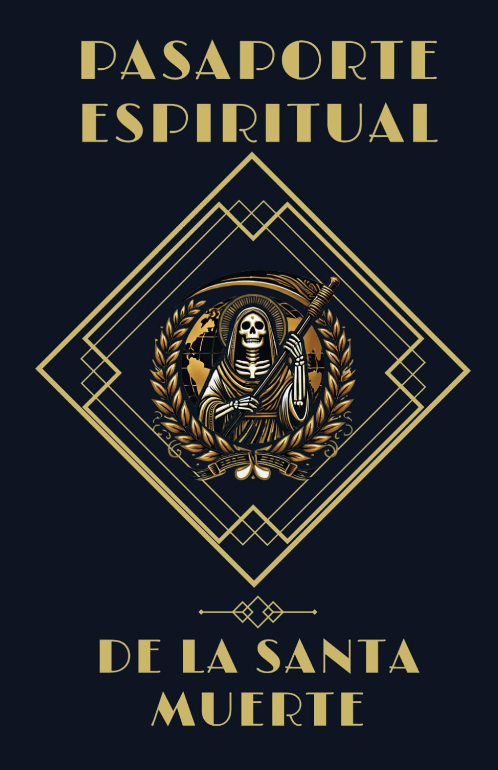 PASAPORTE ESPIRITUAL DE LA SANTA MUERTE