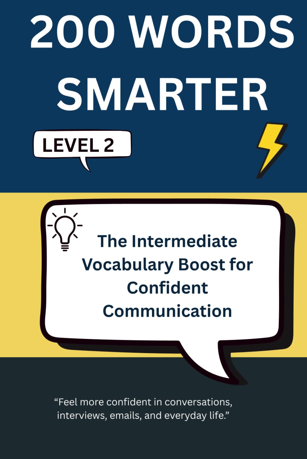 200 WORDS SMARTER: The Intermediate Vocabulary Boost for Confident Communication - Level 2 (Intelligent Words)