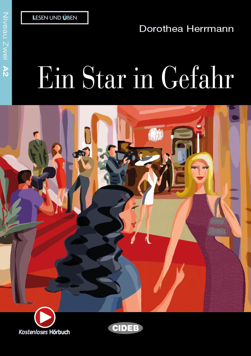 Lesen und Uben: Ein Star im Gefahr + CD (Lesen Und Uben, Niveau Zwei)