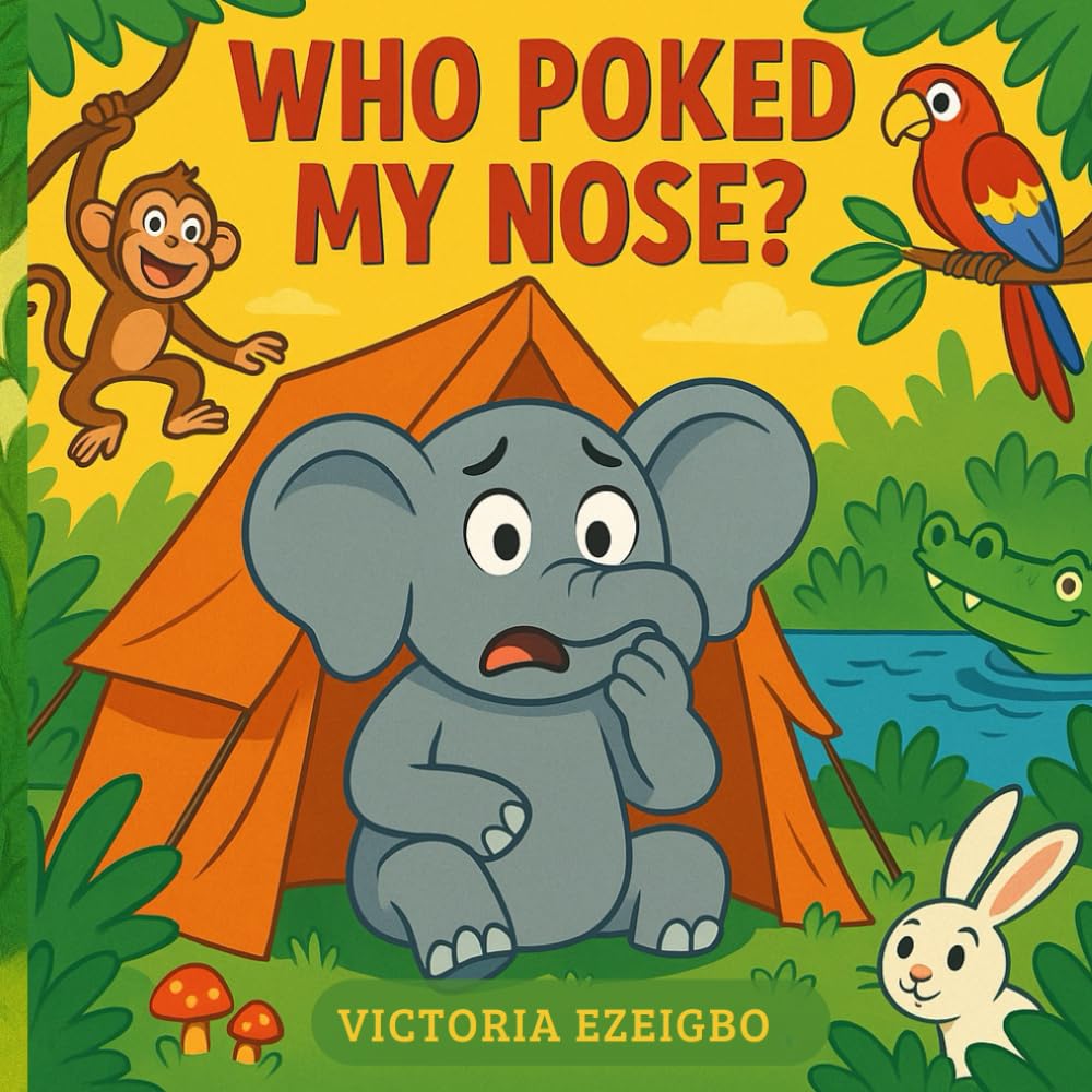 Who Poked My Nose?: A funny jungle mystery about boops, giggles… and one curious trunk!