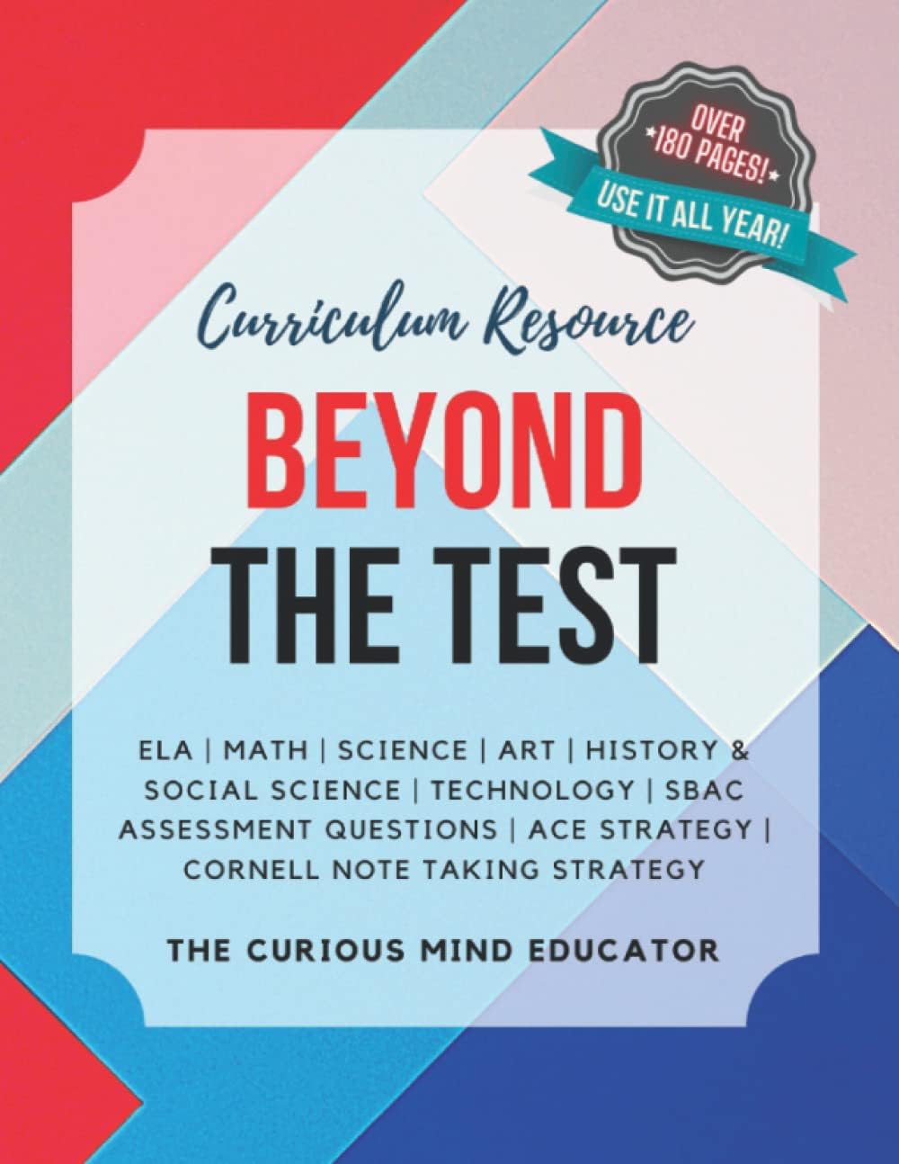 Beyond The Test - Curriculum Resource for Elementary School Educators