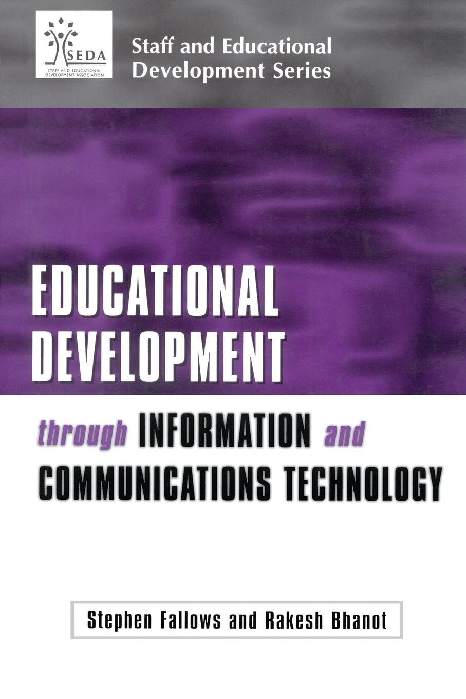 Buy Educational Development Through Information and Communications Technology (Staff and Educational Development Series) — BookShops.in