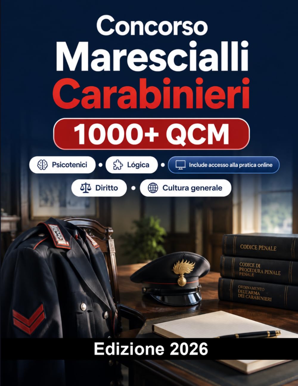 Concorso Marescialli Carabinieri 2026: Diritto, cultura generale, logica, inglese, temi, psicotecnici, prove fisiche e preparazione orale