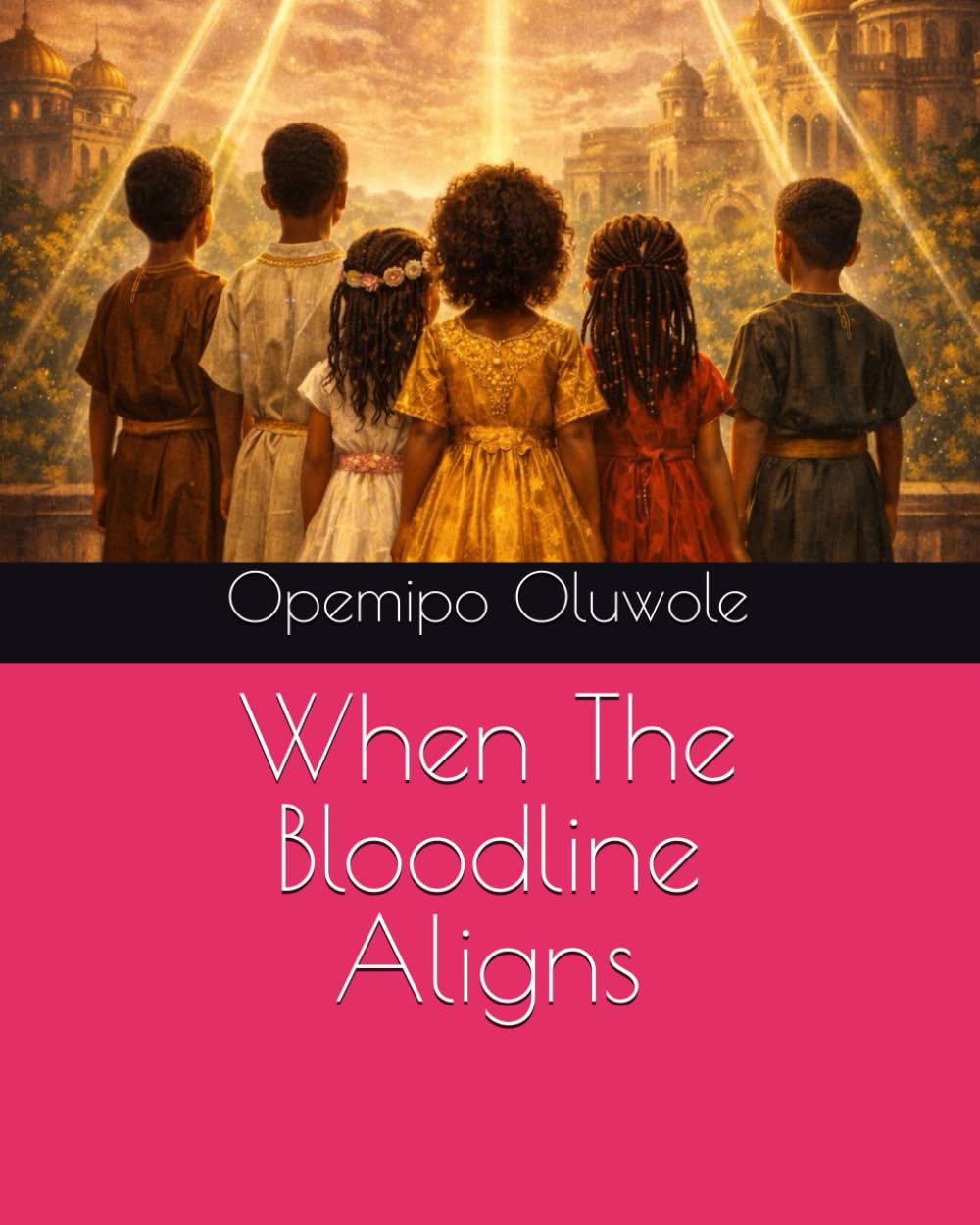 When The Bloodline Aligns (THE BLOODLINE TRILOGY : When the Ancestors Misstep. When the Bloodline Aligns. When the Heirs Awaken.)