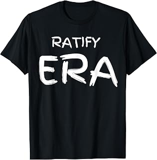 EQUAL RIGHTS AMENDMENT WOMANS RIGHT TO WORK EQUAL PAY T-Shirt