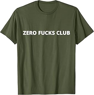 Zero Fucks Club T shirt | Tshirt / Words Only White T-Shirt