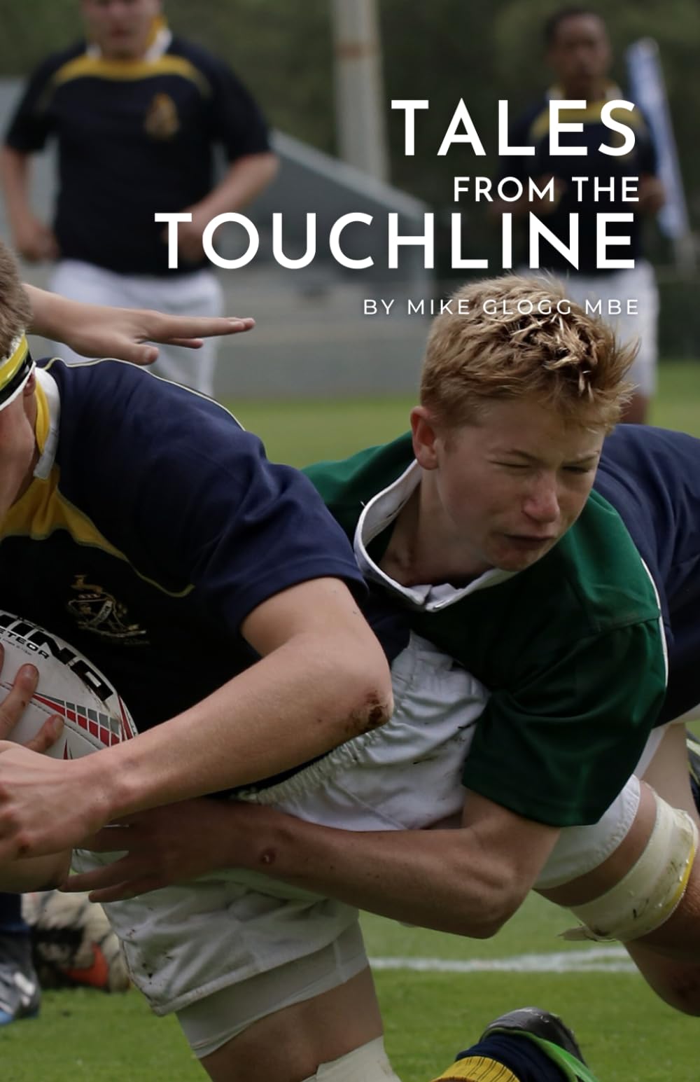 Tales from the Touchline
