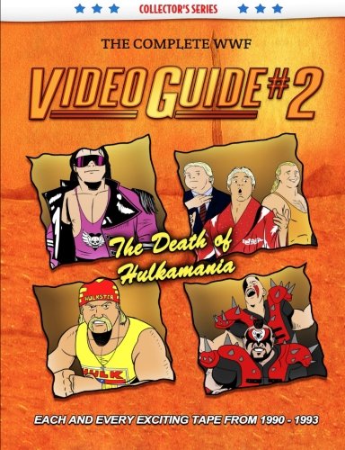 The Complete WWF Video Guide Volume II