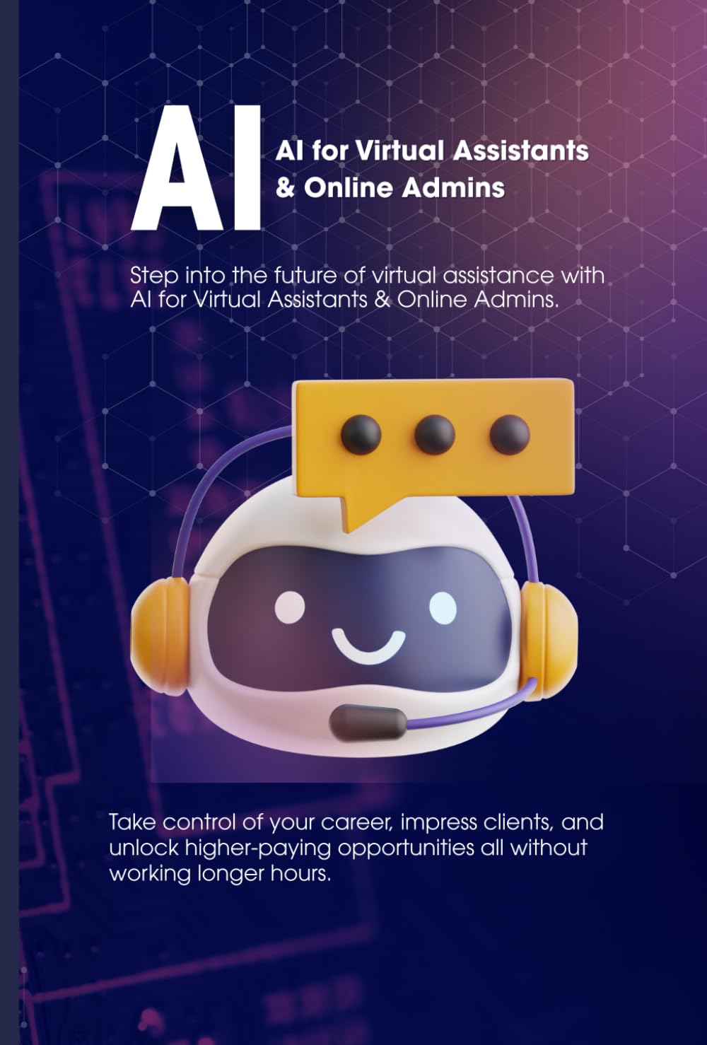 AI for Virtual Assistants & Online Admins.