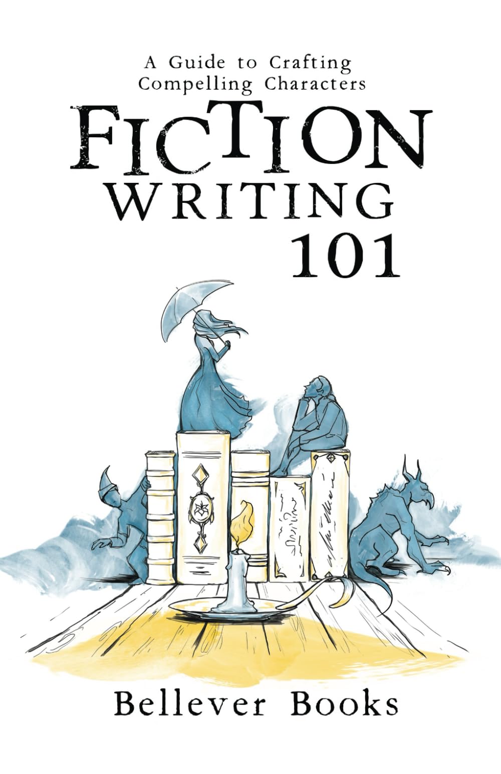 Fiction Writing 101: A Guide to Crafting Compelling Characters