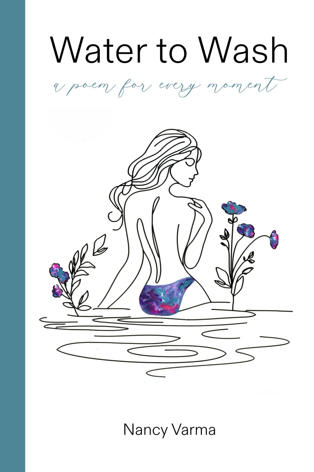 Water to Wash: a poem for every moment