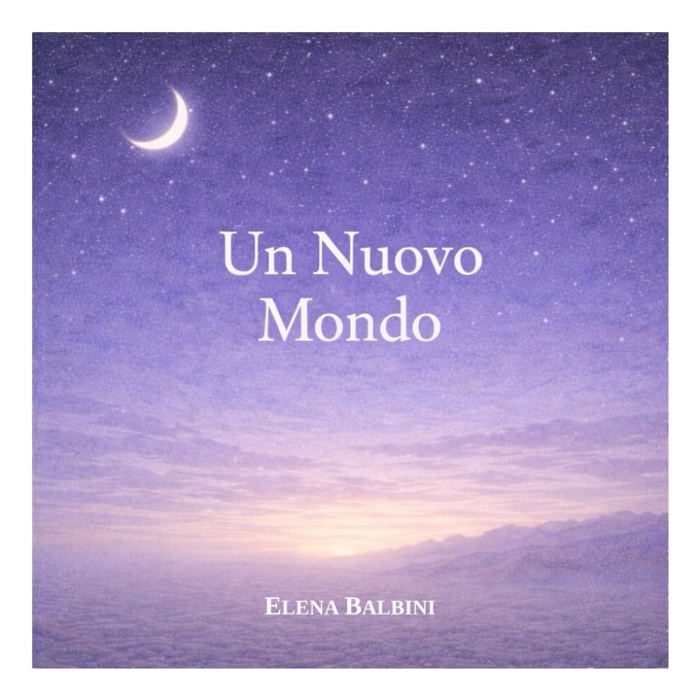 Un nuovo mondo (Doni dal mare - Racconti per stare bene)