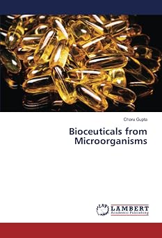Bioceuticals from Microorganisms