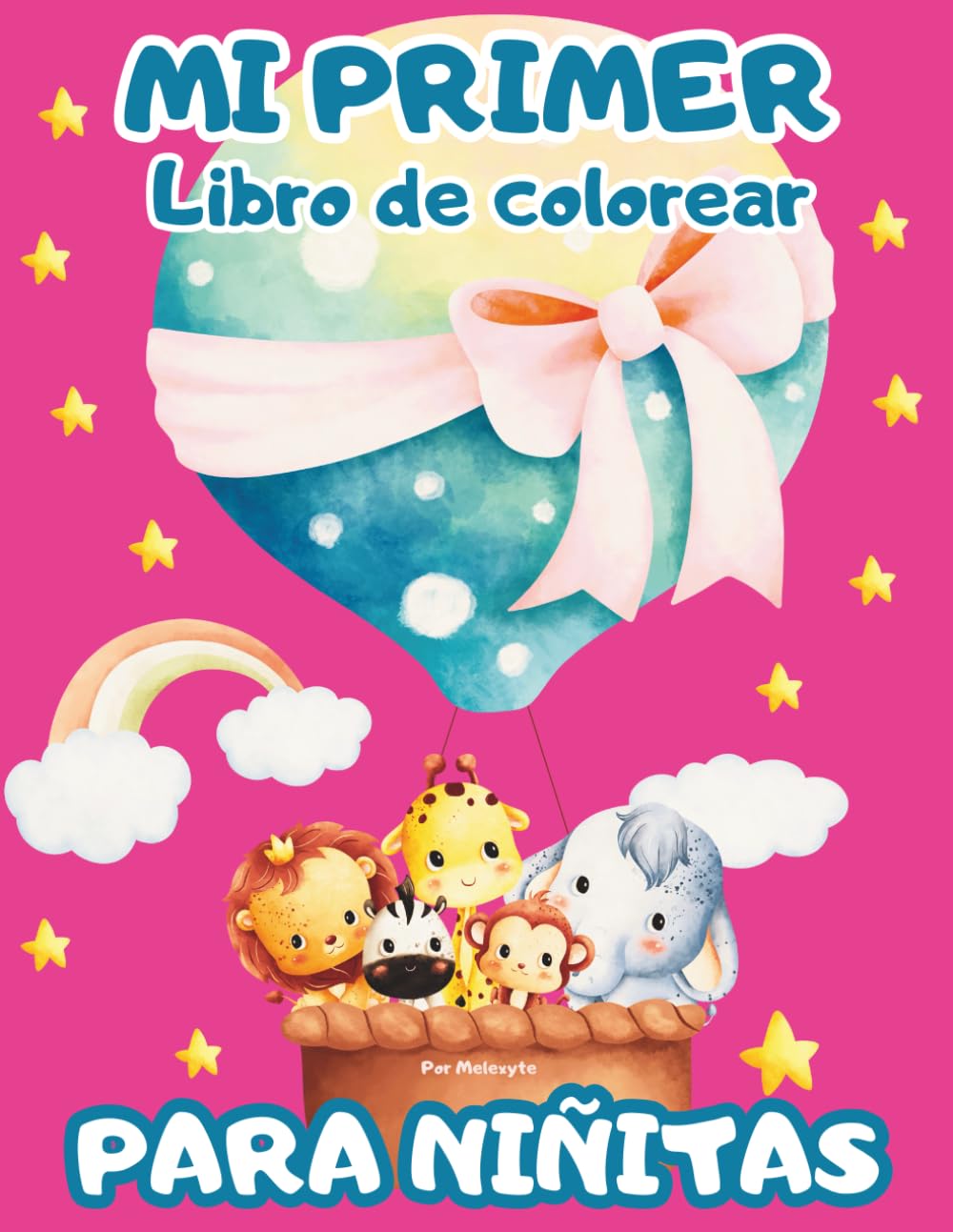 Mi primer libro de colorear para niñitas: dibujos sencillos y divertidos