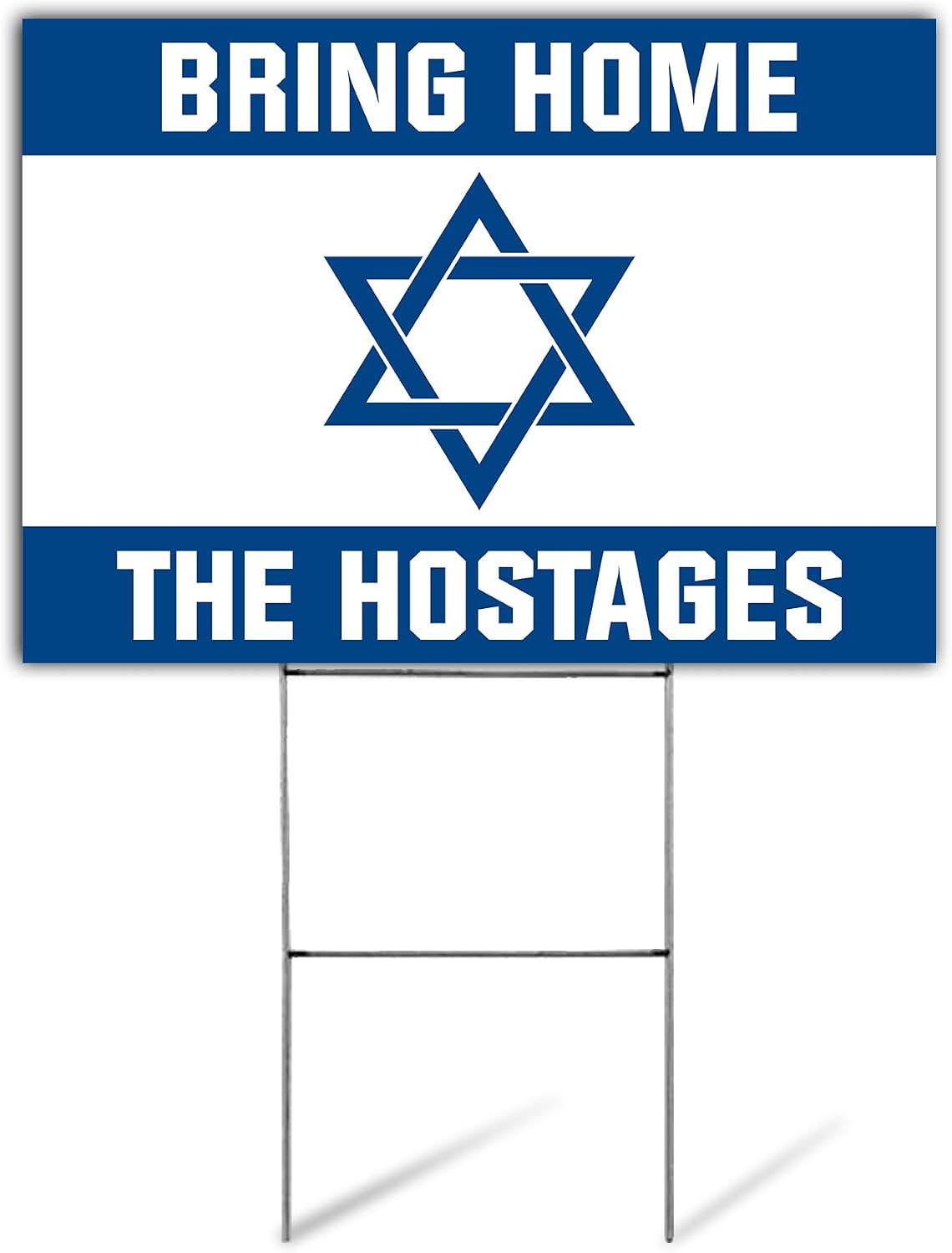 SignPro Bring Home The Hostages Yard Sign | Stand With Israel Sign | Double Sided 24" x 18" with H Stakes | Weather-Proof Corrugated Plastic Sign