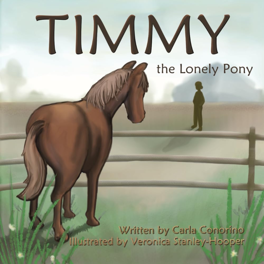 Timmy the Lonely Pony: 1 (Timmy Tales)