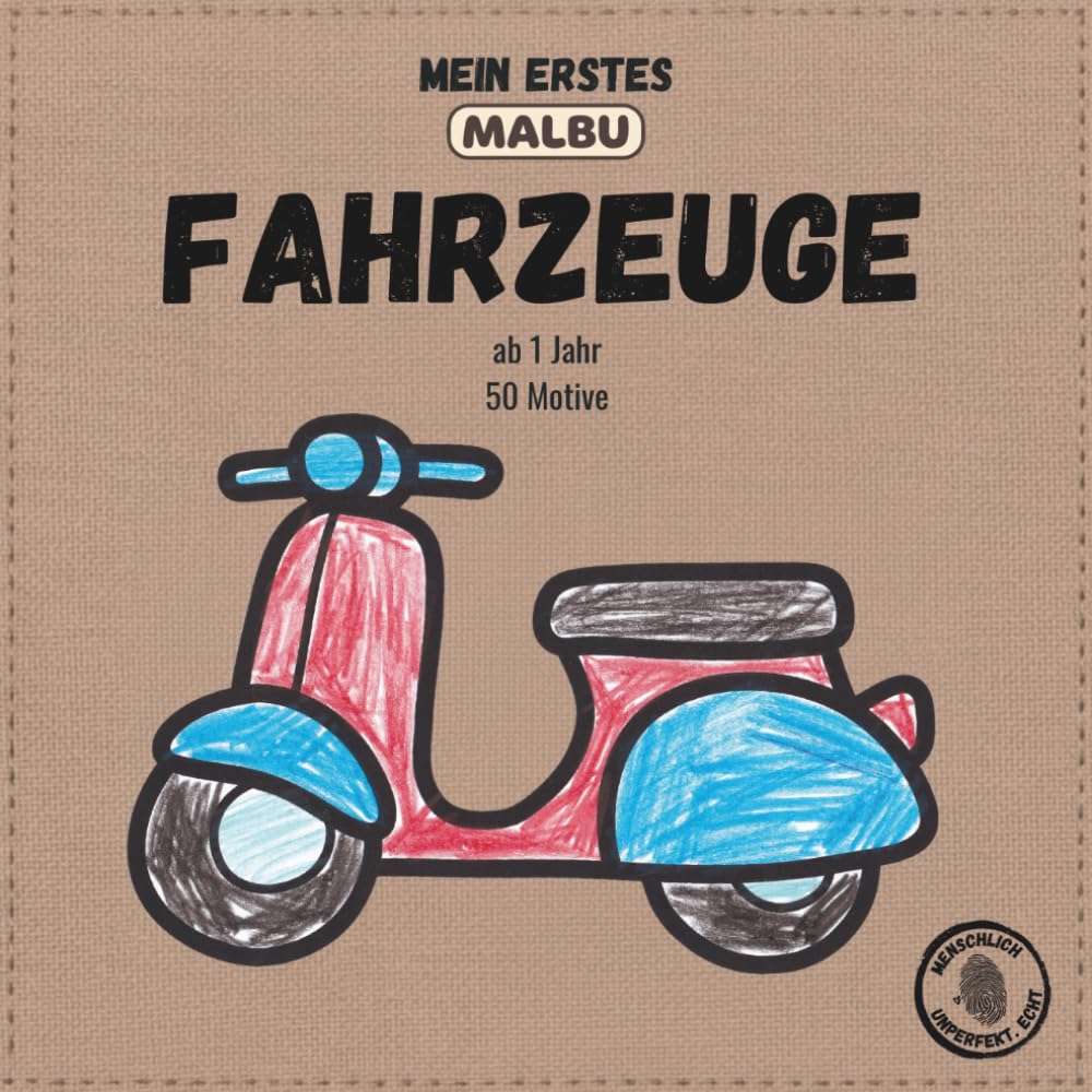 Mein erstes MALBU: Fahrzeuge: 50 tolle Fahrzeuge ab 1 Jahr