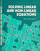 Solving Linear and Nonlinear Equations (Ellis Horwood Series in Mathematics & Its Applications) 0138304157 Book Cover