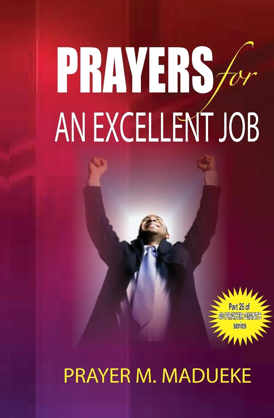 Prayers for an excellent job: Volume 26 (40 Prayer Giants)