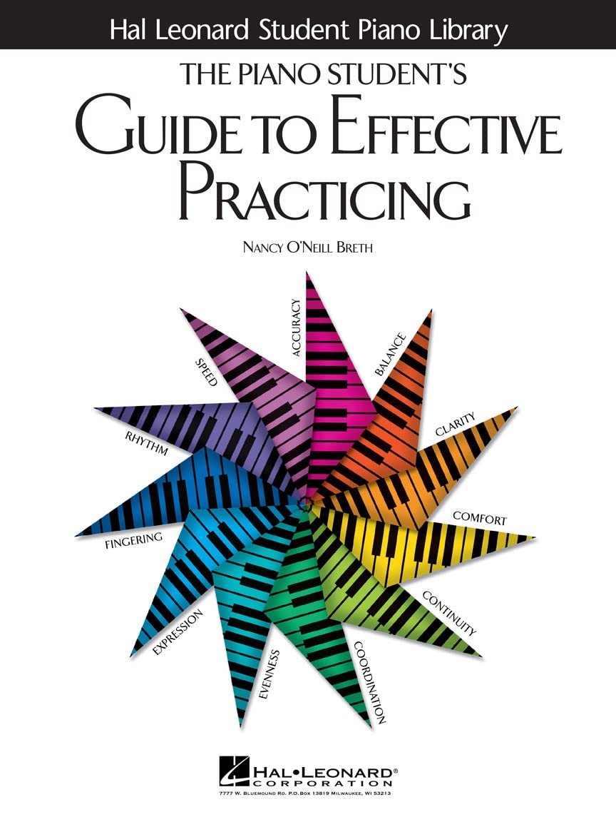 The Piano Students Guide to Effective Practicing | Piano Practice Tips ...