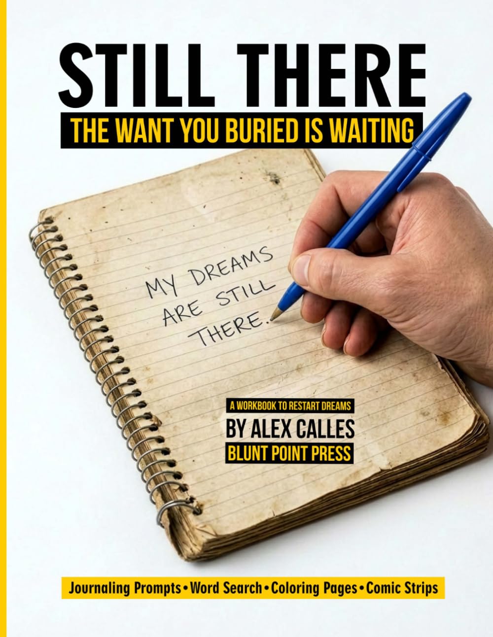STILL THERE: The Want You Buried Is Waiting (Purple Collection)