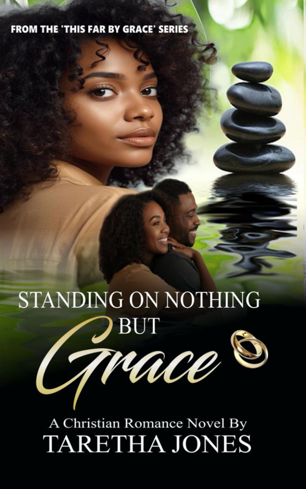 Standing on Nothing but Grace: A Christian Romance Novel (This Far By Grace)