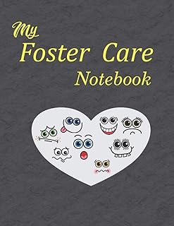 My Foster Care Notebook: This Journal Helps Foster Parents Keep a Daily Record and Memories of Both Their Journey and the Children They Care For.