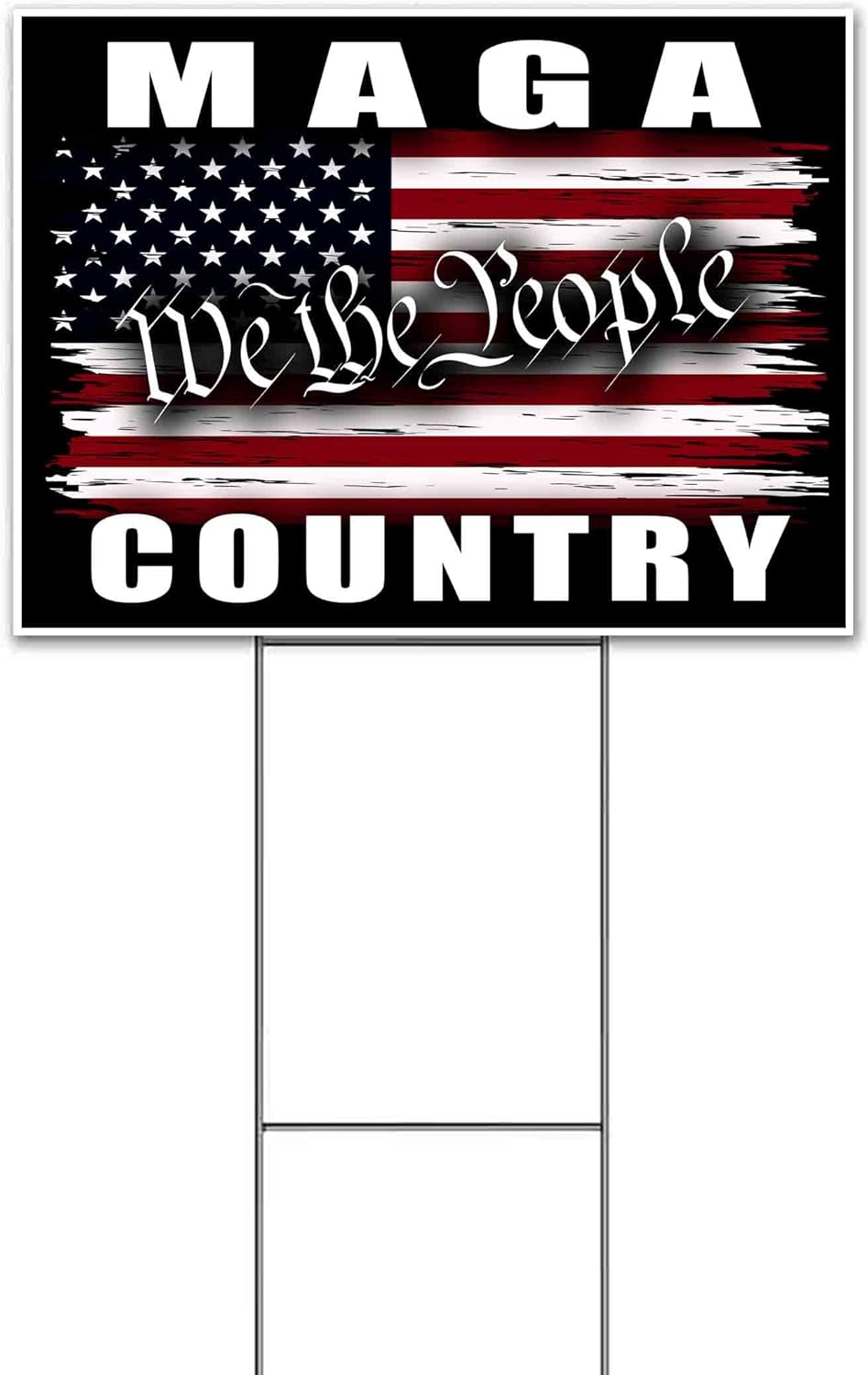 We The People MAGA Country (18" x 24") Yard Sign, Quantity Discounts, Multi-Packs, Includes Metal Step Stake, Bandit, Lawn Sign, Advertising, USA | Trump, Republican, Political, Politics