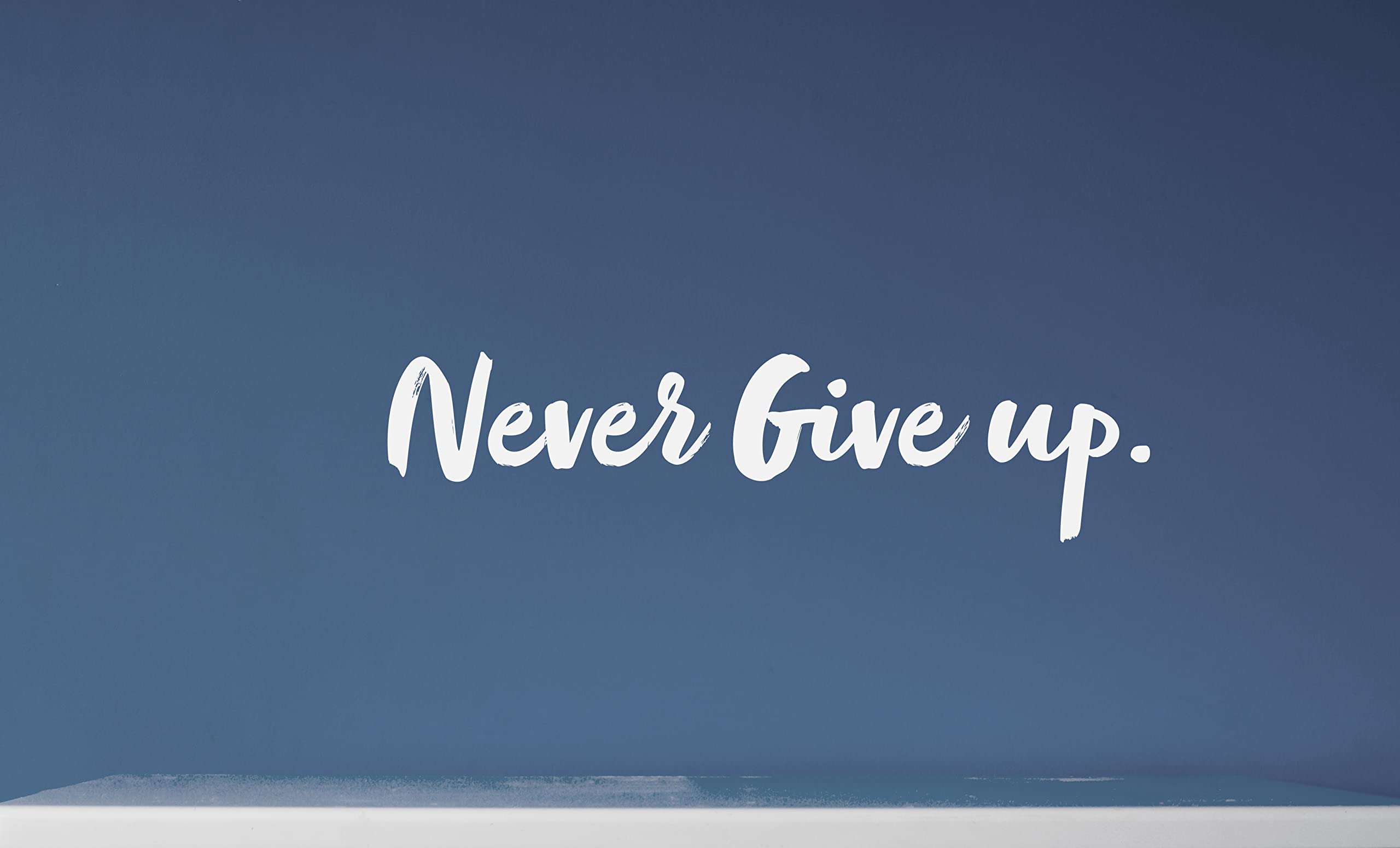 Never Give Up White Pure Vinyl Wall Decal | Strength Mentality | Living Room Bedroom Wall Decor