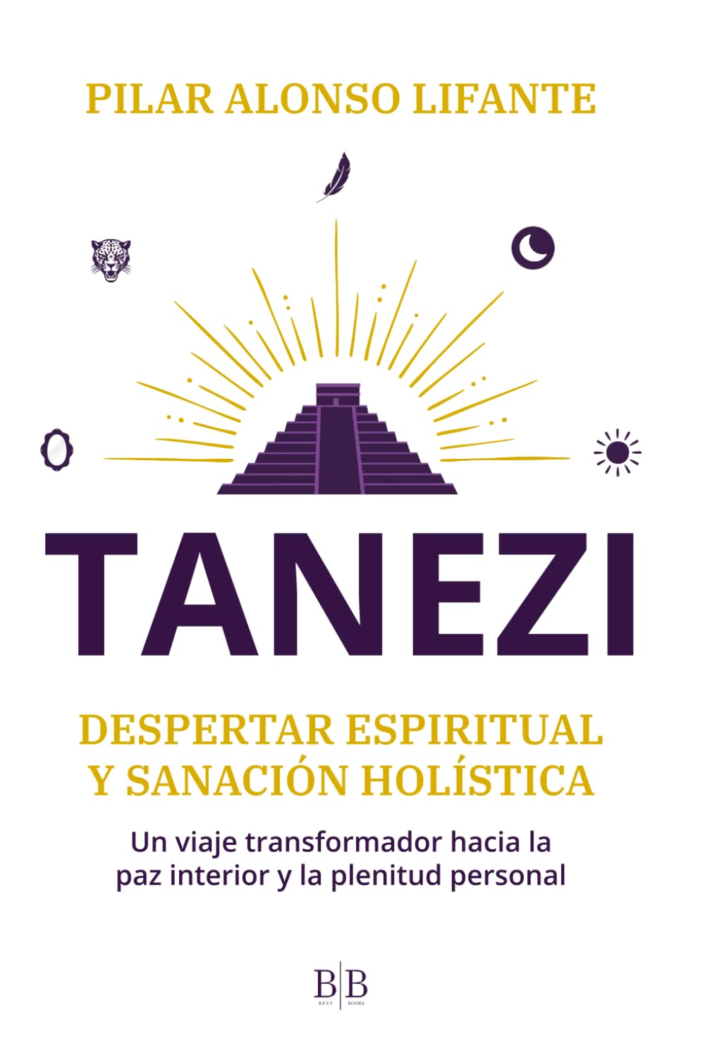 Tanezi: Despertar espiritual y sanación holística: Un viaje transformador hacia la paz interior y la plenitud personal