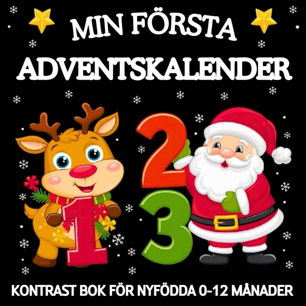 Kontrast Bok för Nyfödda - Min Första Adventskalender: Svartvit Kontrastbok med Julbilder för Spädbarn - för att Utveckla Bebisars Visuella Färdigheter, 0-12 månader