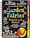 Garden Fairies Scratch and Sketch: An Art Activity for Magical Artists and Believers of All Ages (Scratch & Sketch)