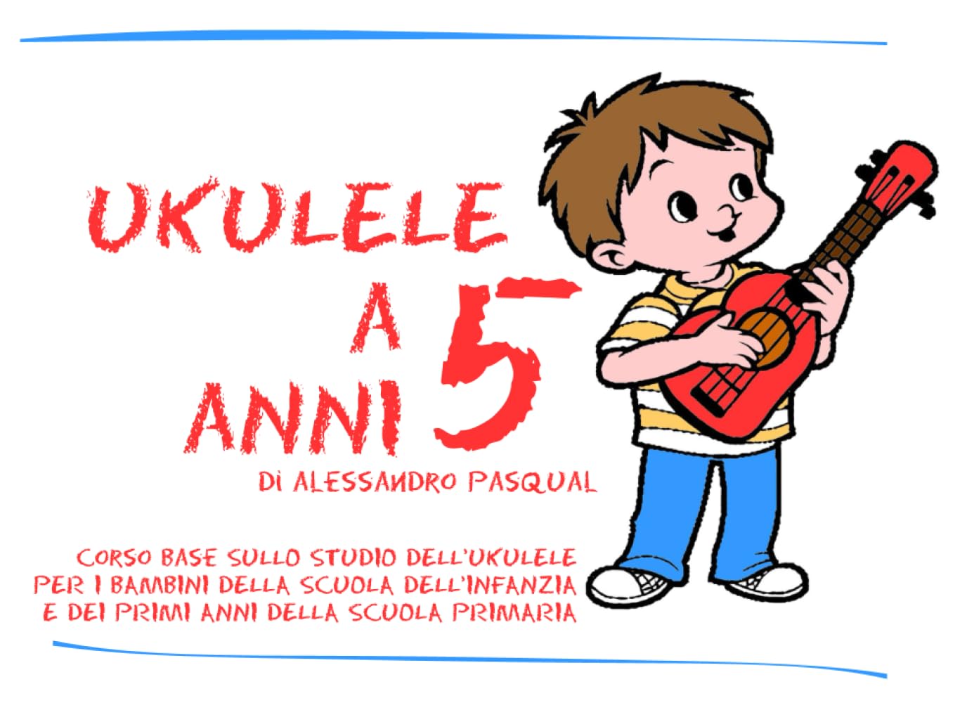 Ukulele initiation 5 ans pour partager des moments musicaux en famille en CP