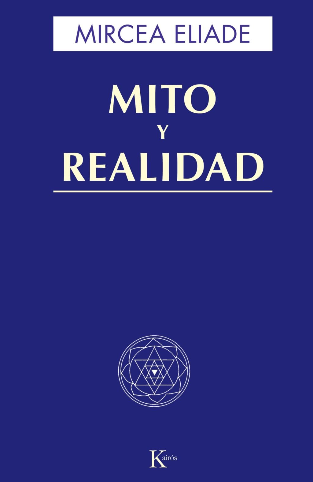 Mito y realidad (Spanish Edition)