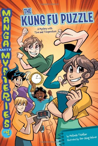 Buy The Kung Fu Puzzle: A Mystery With Time and Temperature (Manga Math Mysteries) — BookShops.in