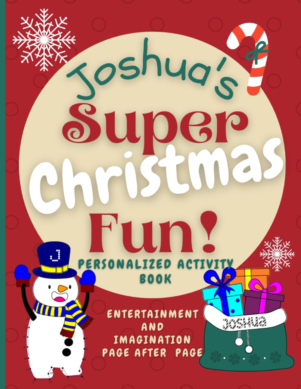 Joshua's Super Christmas Fun: Delightful fun in an enchanted Christmas world through a personalized coloring and activity book for Joshua ages 2 - 8 (Joshua's Boundless World of Personalised Books)