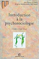 Introduction à la psychosociologie: Concepts et études de cas (Collection U) 2200017200 Book Cover