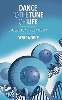 Dance to the Tune of Life: Biological Relativity