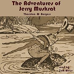 Couverture de The Adventures of Jerry Muskrat