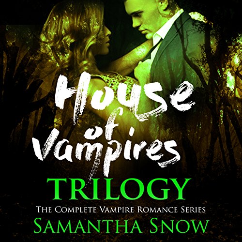 House of Vampires (Audio Download) Samantha Snow, Charlie Boswell, BMB