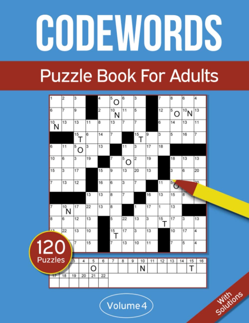Codewords Puzzle Book For Adults: Code Breaker Puzzle Book With 120 Codeword Puzzles For Adults - Volume 4 (Codeword Puzzle Books For Adults)