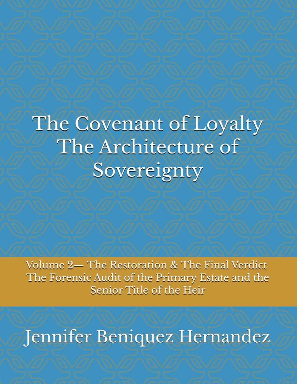 The Covenant of Loyalty: The Architecture of Sovereignty
