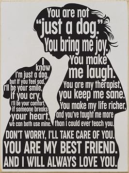 You are not just a dog..Dog & Owner Knotty Pine Sign, Female Version, 9 x 12 inches