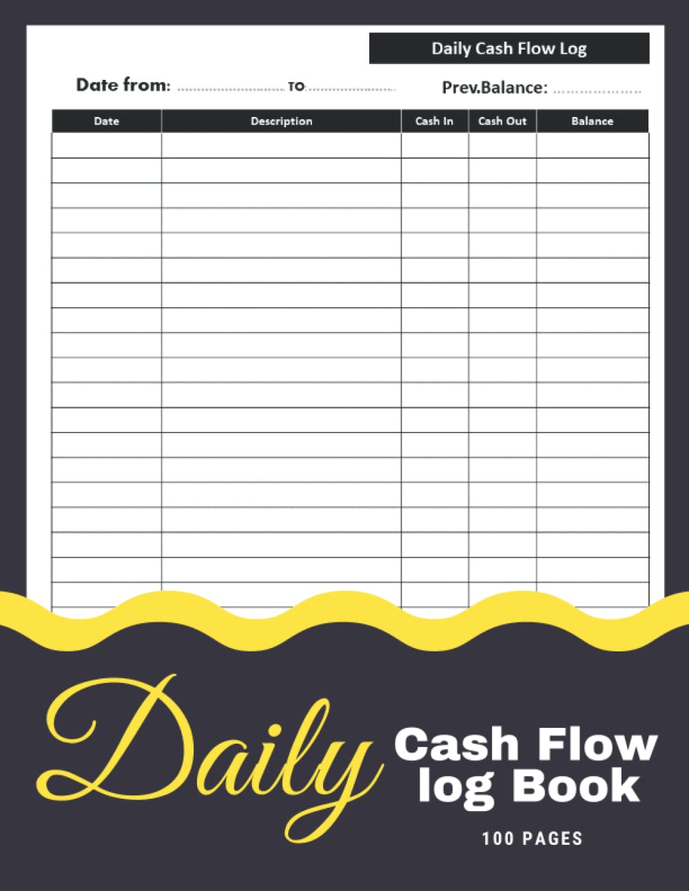 Daily Cash Flow Log Book: Petty Cash Large Ledger Book, Column Payment Tracking Receipt Book, Financial Record Journal and Financial Keeping Notebook For Business, 8,5x11 inches 100 pages.